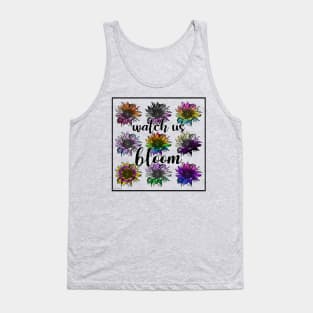 Watch Us Bloom Tank Top